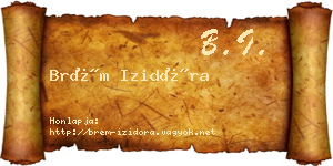 Brém Izidóra névjegykártya